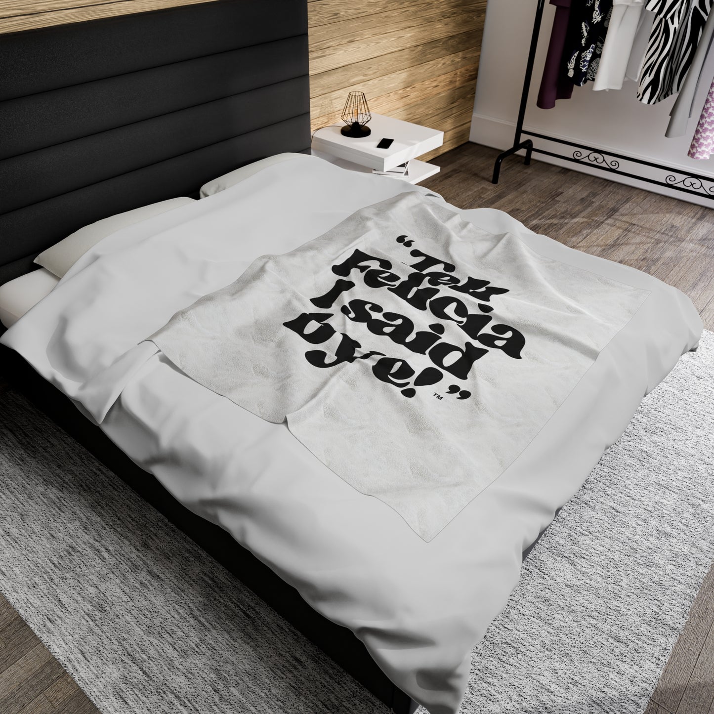 "Tell Felicia I said bye!" Velveteen Plush Blanket