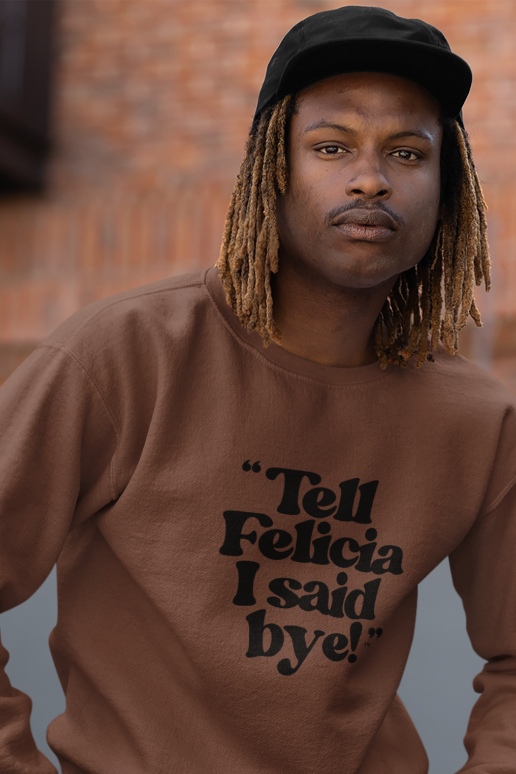 "Tell Felicia I said bye!" Fleece Crewneck Sweatshirt - Black Lettering